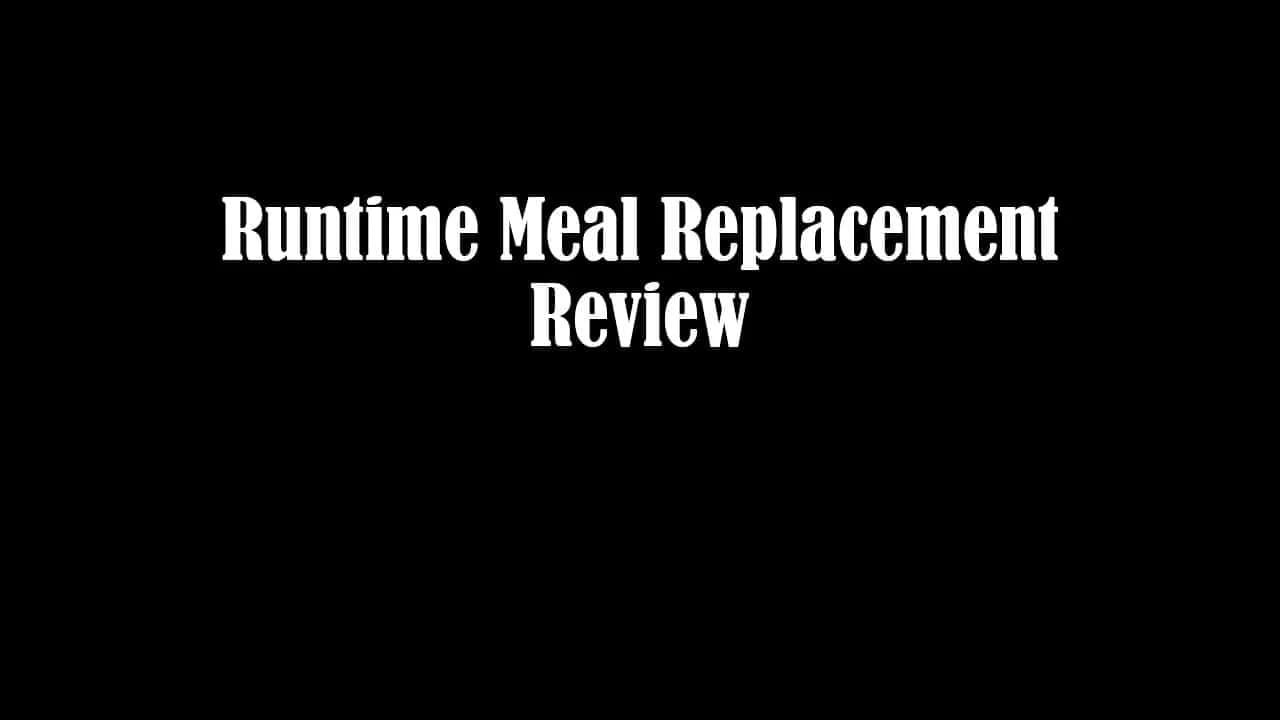 Runtime Meal Replacement Review