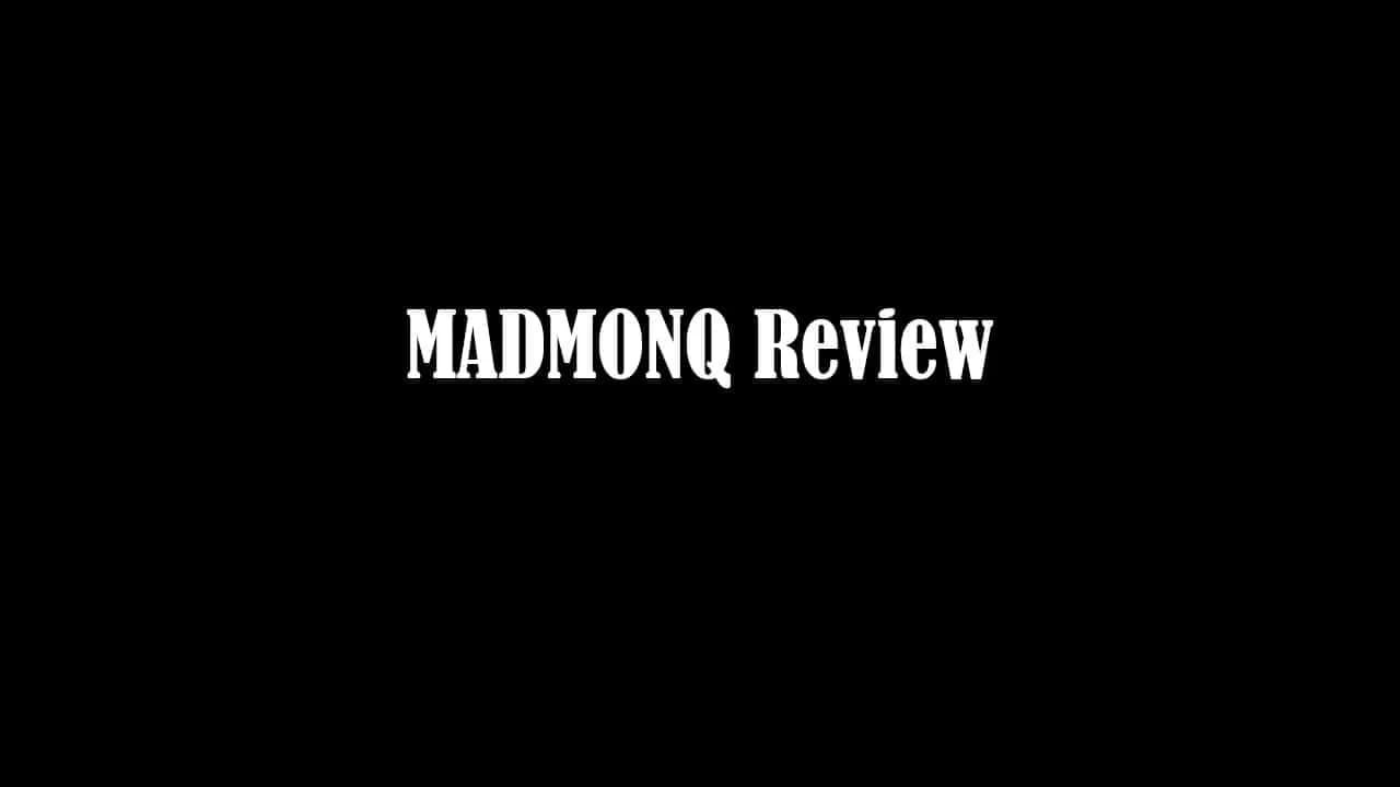 MADMONQ Review